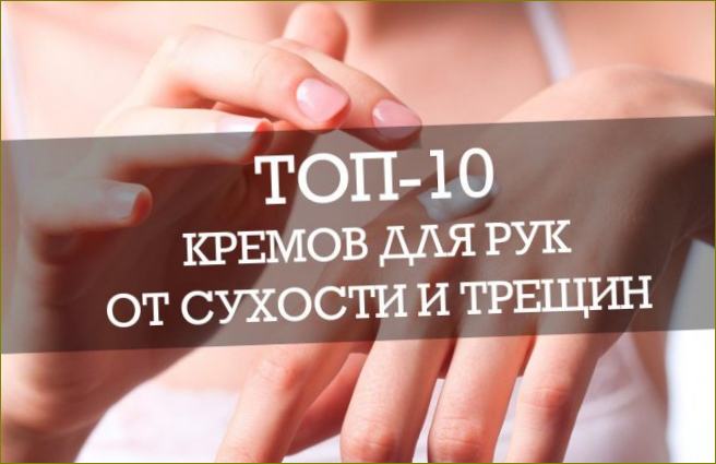 Top 10 Handcremes für trockene und rissige Hände